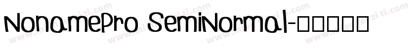 NonamePro SemiNormal字体转换